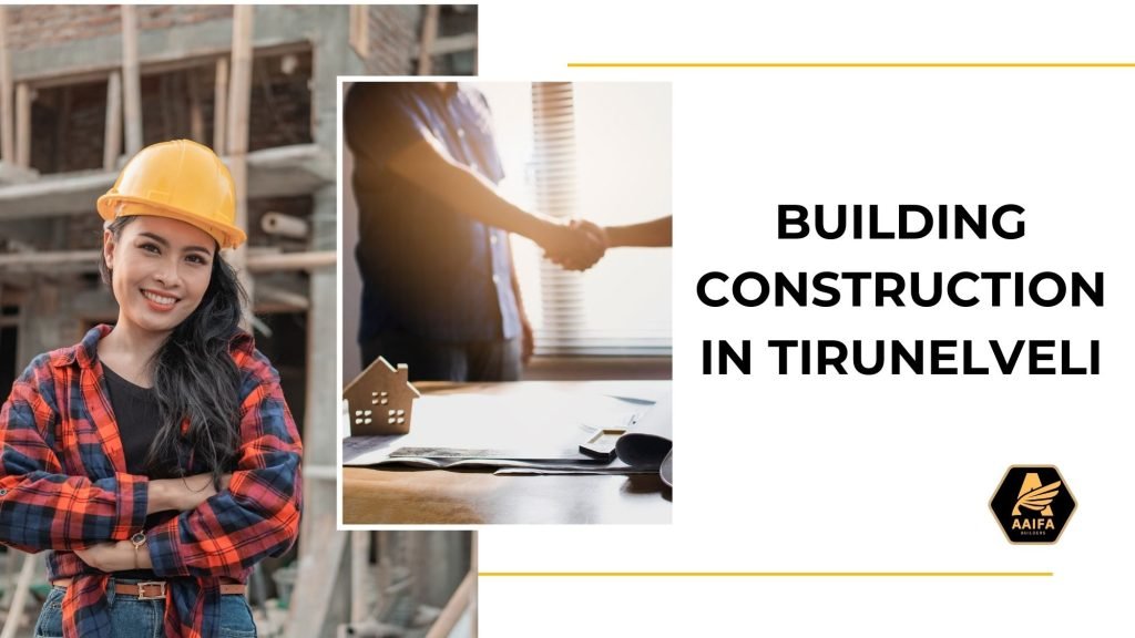 building construction in tirunelveli
